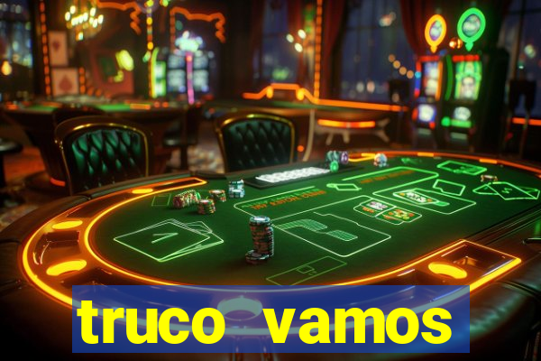 truco vamos download pc